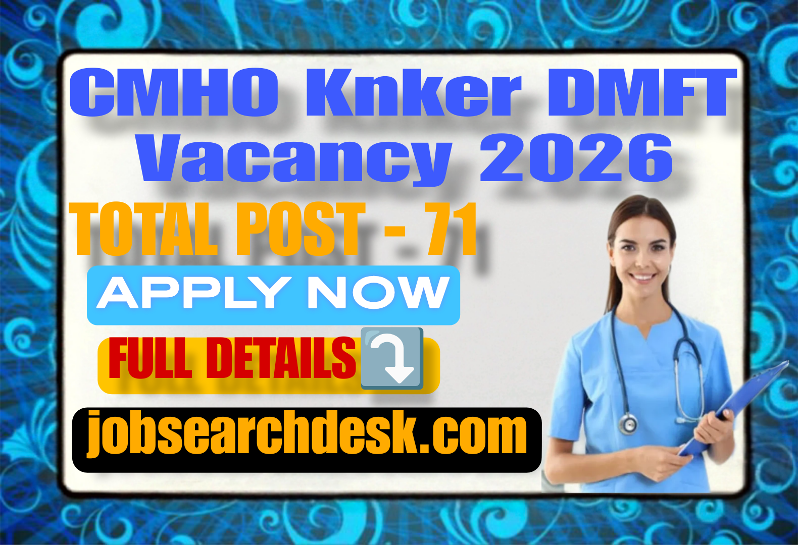 CMHO Knker DMFT Vacancy 2026
