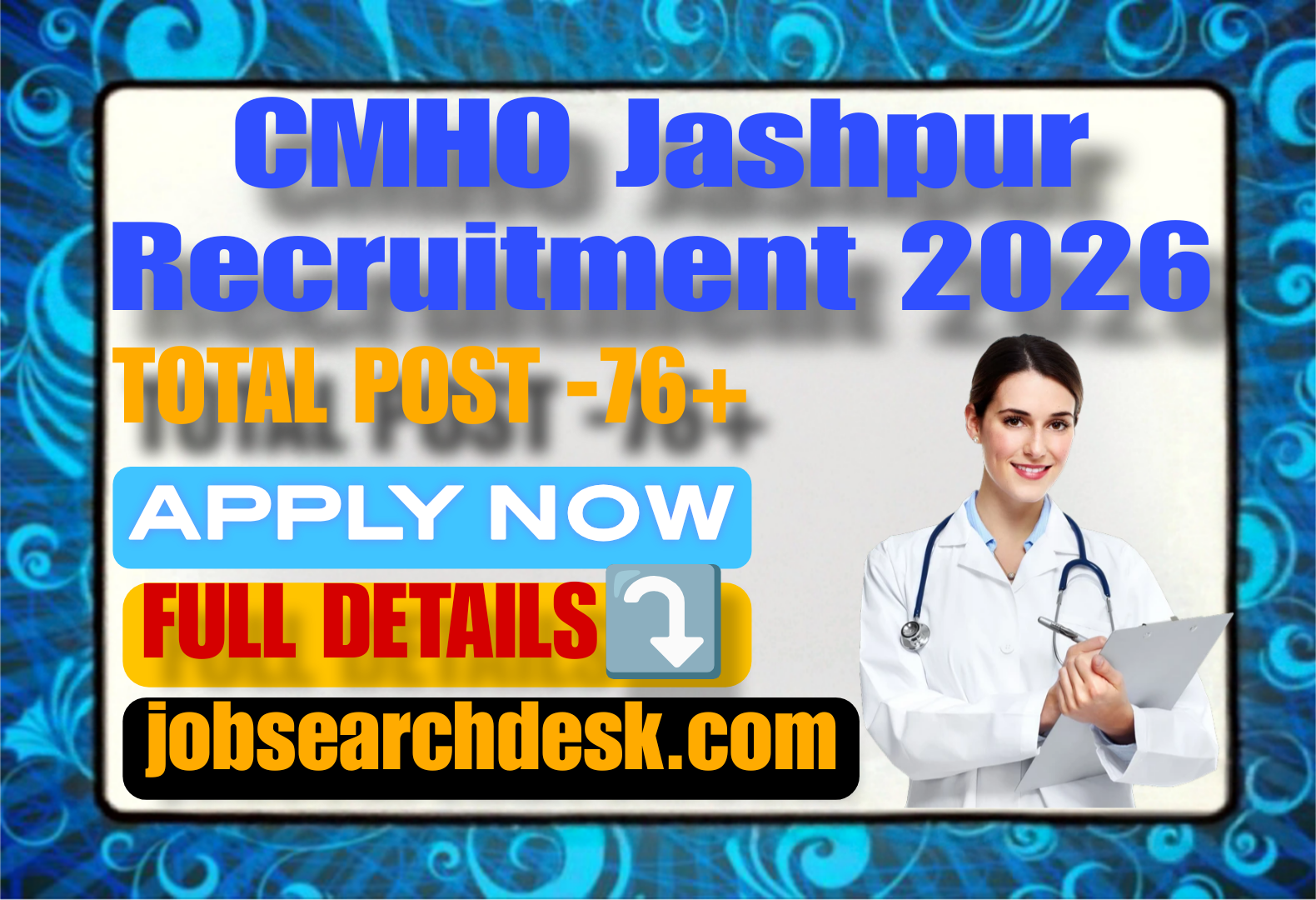 CMHO Jashpur Vacancy 2026