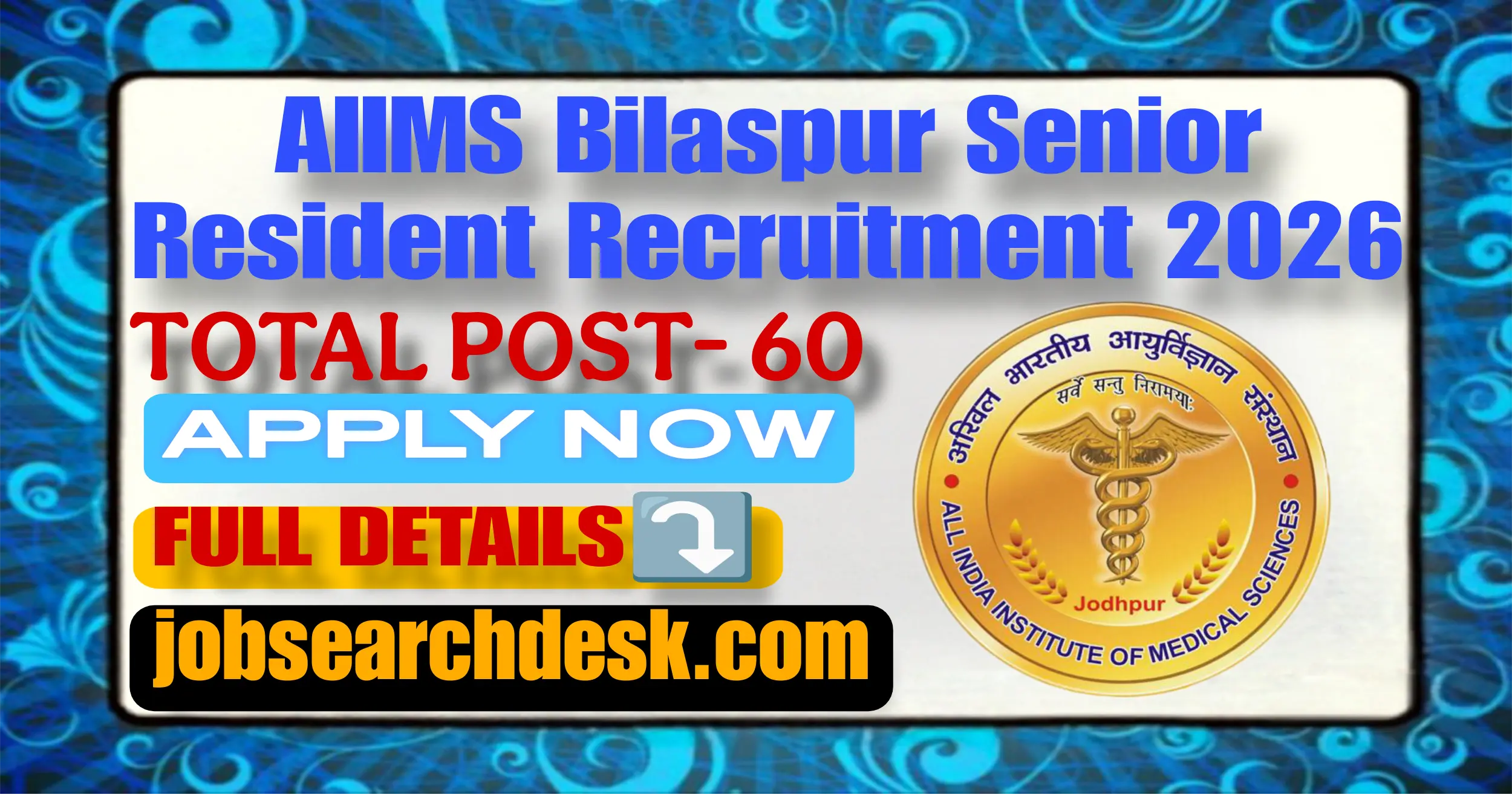 AIIMS Bilaspur Senior Resident Recruitment 2026