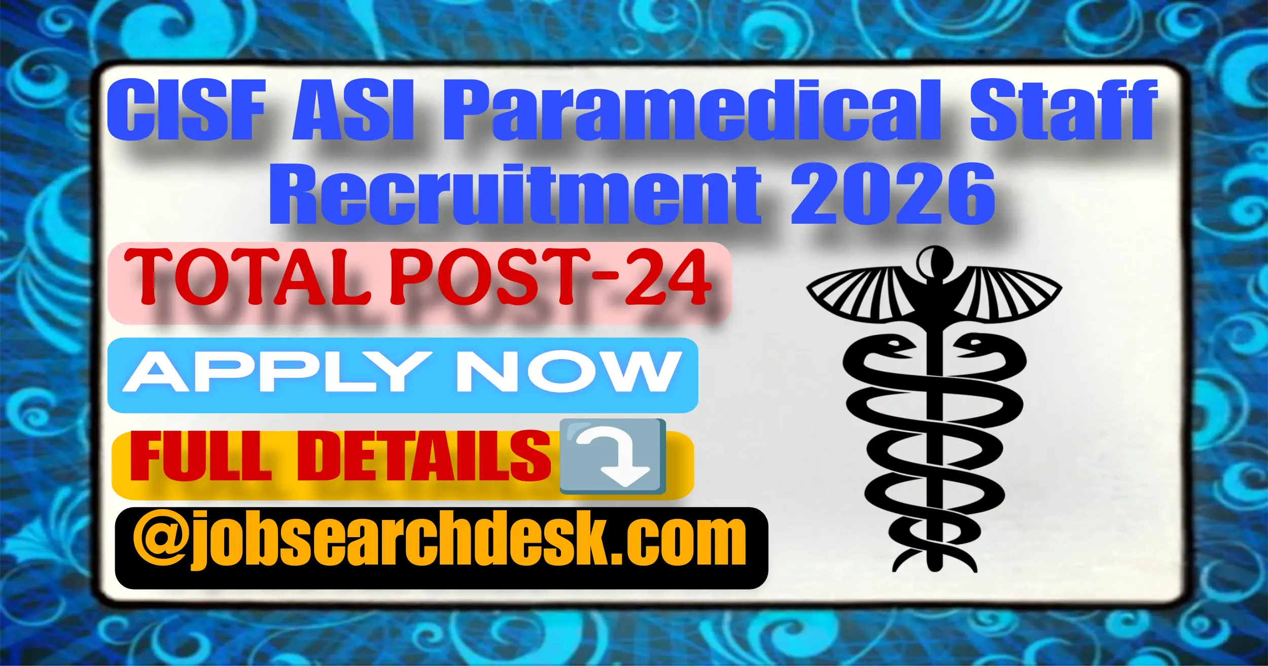 CISF ASI Paramedical Staff Recruitment 2026