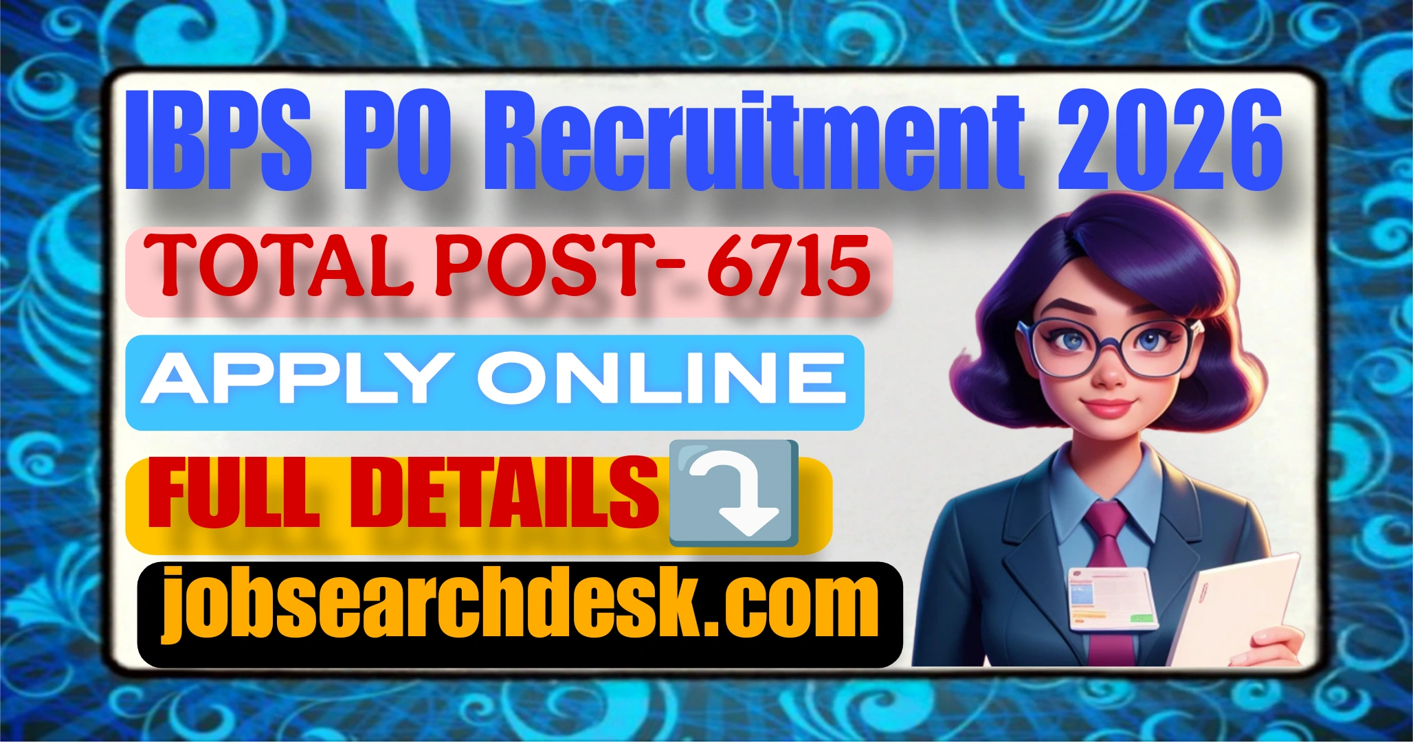 IBPS PO Recruitment 2026 Notification for 6715 Posts Apply Online