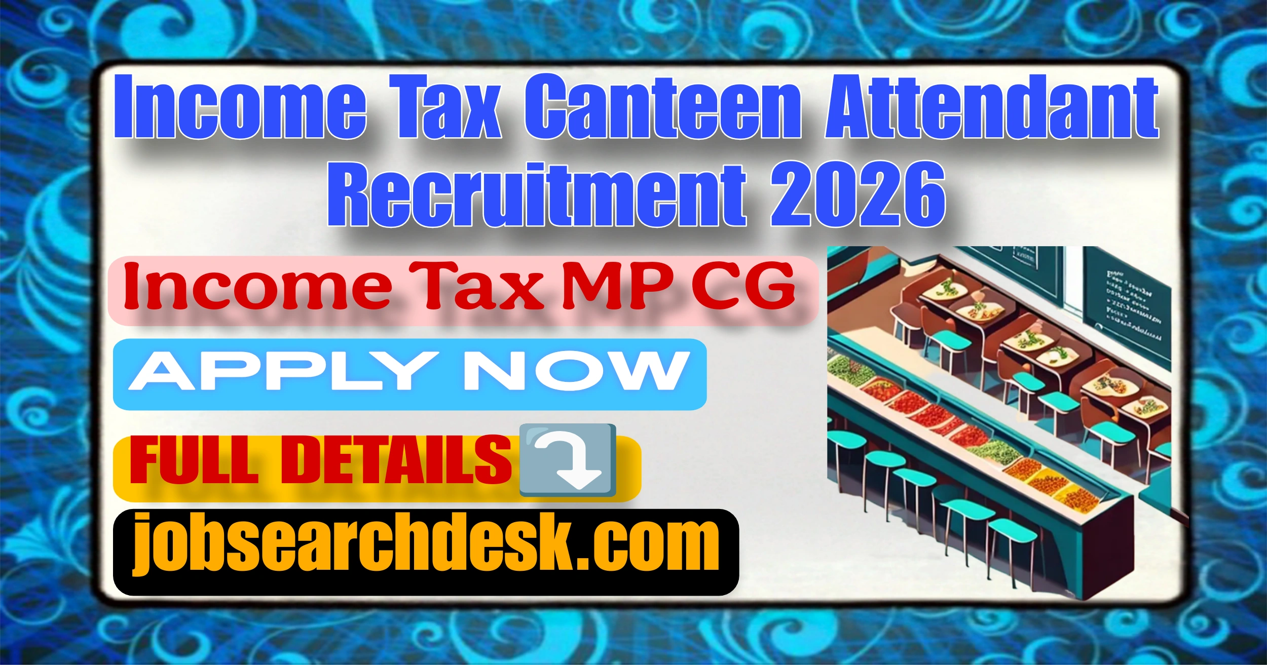 Income Tax Canteen Attendant Recruitment 2026